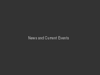 News and Current Events